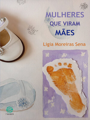 cover image of Mulheres que viram mães